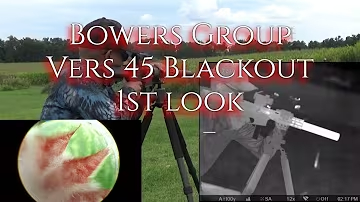 Bowers Group Vers 45 Blackout Suppressor 1st Look